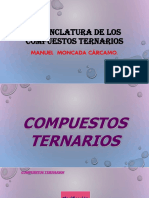 Nomenclatura de Los Compuestos Ternarios: Manuel Moncada Cárcamo