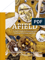 AFIELD - A Chef's Guide To Preparing and Cooking Wild Game and Fish - 1st Edition (2012)