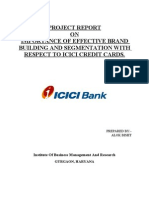 Project Report ON Importance of Effective Brand Building and Segmentation With Respect To Icici Credit Cards