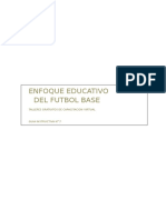 ENFOQUE EDUCATIVO Del Futbol Base