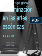 La Iluminacion en Las Artes Escénicas DIEGO GARCÍA (Completo)