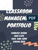 Classroom Management Portfolio: Kimberly Ochoa CUIN 4375 TUES. 9AM-12PM SPRING 2018