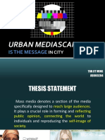 Urban Mediascape: Is The Message