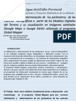 Delimitación y Determinación de Los Parámetros de Las Cuencas Hidrográficas A Partir de Los Modelos Digitales Del Terreno y Su Visualización en Imágenes Satelitles