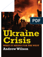 Ukraine Crisis by Andrew Wilson