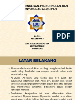 Sejarah Penulisan, Pengumpulan, Dan Penyusunan Al-Qur'An: Oleh: Kelompok 3 Ari Maulana Saputra Lis Yulitasari Murdiana