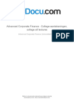 Advanced Corporate Finance College Aantekeningen College All Lectures PDF