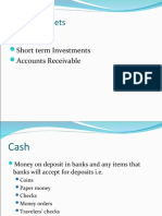 Financial Assets: Cash Short Term Investments Accounts Receivable