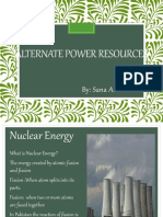 Alternate Power Resources: By: Sana Ahmed