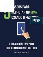 5 Passos para Recrutar No MMN Usando o Facebook