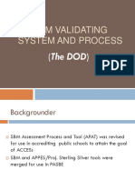 SBM Validation System and Process