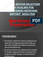 Ground Motion Selection and Scaling For Performing Response