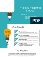 The Light Dimmer Circuit: Prepared By: Bernardo, Renz Mathew Ilustre, Paolo Benigno Pasahol, Sherrie Ann