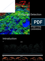 3D Change Detection: Presented By: Shagun Garg (183040064)