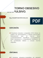 Trastorno Obsesivo Compulsivo.: Mag. Wilbert Bautista Huillca