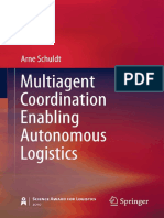 Arne Schuldt - Multiagent Coordination Enabling Autonomous Logistics