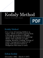 Kodaly Method: Prepared By: Verona Eloisa D. Ramada