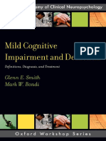 (American Academy of Clinical Neuropsychology Oxford Workshop) Glenn E. Smith, Mark W. Bondi - Mild Cognitive Impairment and Dementia_ Definitions, Diagnosis, and Treatment-Oxford University Press (20 (1).pdf