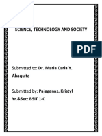 Science, Technology and Society: Submitted To: Dr. Maria Carla Y