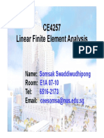 CE4257 Linear Finite Element Analysis: Name: Room: Tel: Email