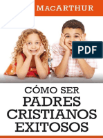 Cómo Ser Padres Cristianos Exitosos