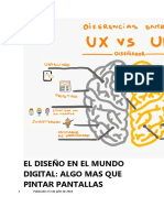 El Diseño en El Mundo Digital - Ux Vs Ui