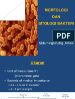 Morfologi Dan Sitologi Bakteri: Sidarningsih, Drg.,Mkes