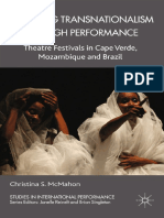 Recasting Transnationalism Through Performance - Theatre Festivals in Cape Verde, Mozambique, and Brazil-Palgrave Macmillan UK (201