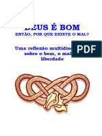 Deus e Bom e Por Que Existe o Mal