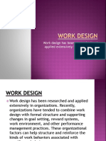 Work Design Has Been Researched and Applied Extensively in Organizations