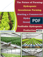 The Future of Farming. Hydroponic Greenhouse Farming. Starting A Commercial Hydroponic Greenhouse. Profitable Hydroponic Production.-732867 PDF