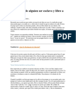 Cómo Puede Alguien Ser Esclavo y Libre A La Vez