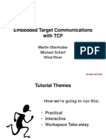 Embedded Target Communications With TCF: Martin Oberhuber Michael Scharf Wind River