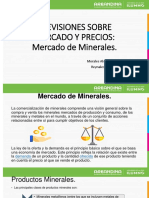 Previsiones Sobre Mercado y Precios de Minerales