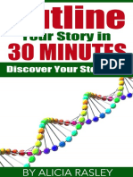 Outline Your Novel in 30 Minute - Alicia Rasley