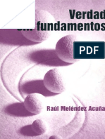 Raúl Melendez - Verdad Sin Fundamentos PDF