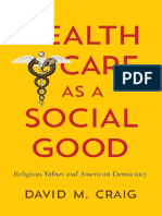 Health Care As A Social Good - Religious Values and American Democracy