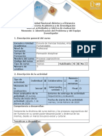 Guía de Actividades y Rúbrica de Evaluación - Momento 1 - Identificación Del Problema y Del Equipo Investigador