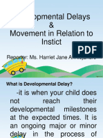 Developmental Delays and Movement in Relation To Instinct Harriet Jane A Alejandro