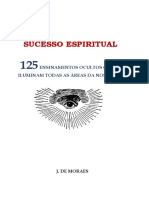 Sucesso Espiritual - 125 Ensinamentos Ocultos Que Iluminam A Nossa Vida