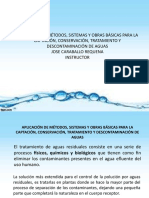 Aplicación de Métodos, Sistemas y Obras Básicas para La Captación, Conservación, Tratamiento y Descontaminación de Aguas