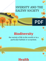 Biodiversity and The Healthy Society