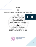 Study of Management Information System of Shoppers' Stop Submitted To Prof. Sanchita Ghatak Divyank Gupta (051) Deepak Awasthi