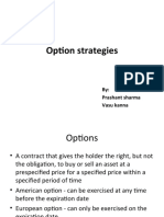 Option Strategies: By: Prashant Sharma Vasu Kanna