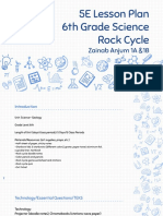 5E Lesson Plan 6th Grade Science Rock Cycle: Zainab Anjum 1A &1B