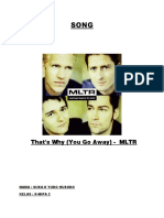 That's Why (You Go Away) - MLTR: Nama: Susilo Yudo Husodo Kelas: X-Mipa 2