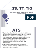 Ats, TT, Tig: Anti Tetanus Serum, Tetanus Toxoid, Tetanus Immuno-Globulin