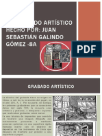 El Grabado Artístico Juan Sebastian Galindo Gomez 8A