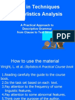 ABC in Techniques of Stylistics Analysis: A Practical Approach To Descriptive Grammar From Clause To Text Structure