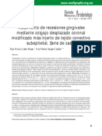 Tratamiento de Recesiones Gingivales Mediante Colgajo Desplazado Coronal Modificado Más Injerto de Tejido Conectivo Subepitelial. Serie de Casos